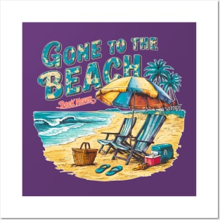 Gone to the beach, back never, fun summer vacation travel puns tee Posters and Art